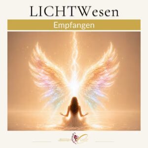 Lichtwesen empfangen - Cornelia Reich Mentoring & Energiearbeit_