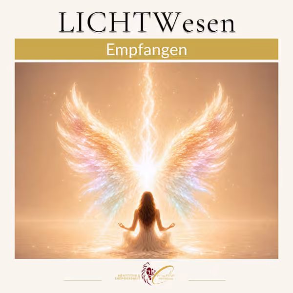Lichtwesen empfangen - Cornelia Reich Mentoring & Energiearbeit_