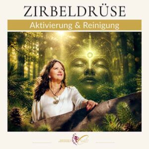 Zirbeldrüse Aktivierung Epiphyse Drittes Auge öffnen Mehr Klarheit und neue Perspektiven Cornelia Reich